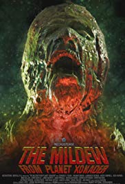 Watch Full Movie :The Mildew from Planet Xonader (2015)