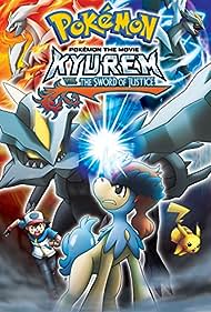 Watch Free Pokemon the Movie Kyurem vs the Sword of Justice (2012)