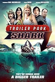 Watch Full Movie :Trailer Park Shark (2017)