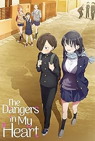 Watch Free The Dangers in My Heart (2023–2024)