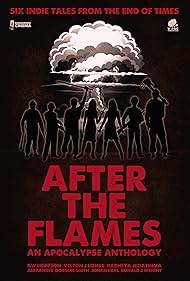Watch Free After the Flames An Apocalypse Anthology (2020)